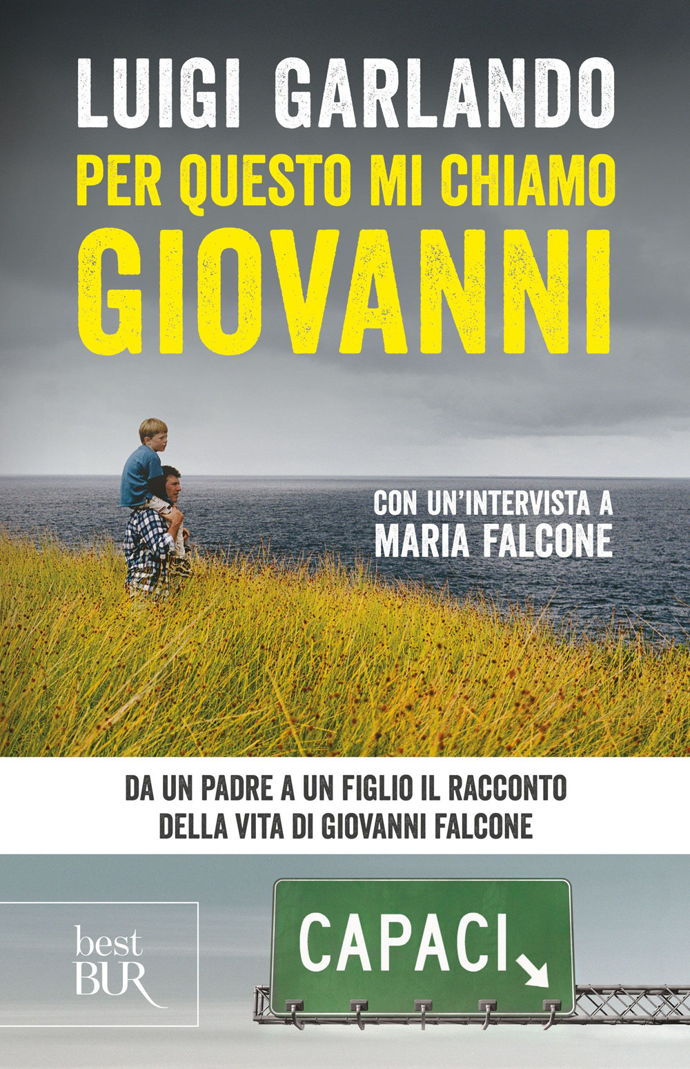 perquestomichiamogiovannidaunpadreaunfiglioilraccontodellavitadigiovannifalcone perquestomichiamogiovannidaunpadreaunfiglioilraccontodellavitadigiovannifalcone
